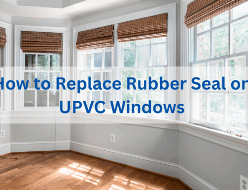 How to Replace Rubber Seal on UPVC Windows
