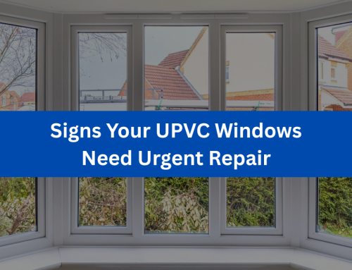 Signs Your UPVC Windows Need Urgent Repair