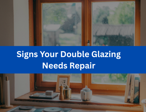 Signs Your Double Glazing Needs Repair