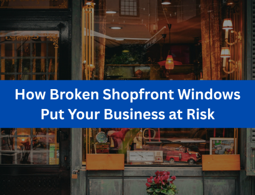 How Broken Shopfront Windows Put Your Business at Risk